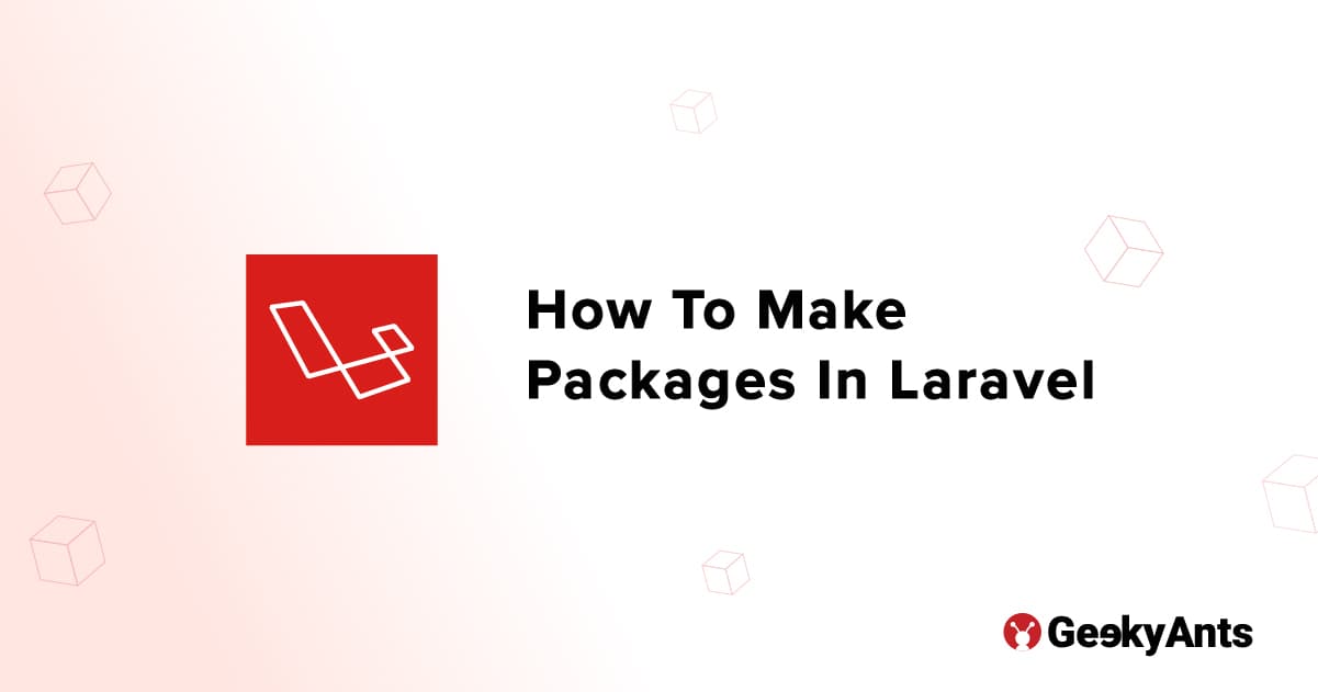 How To Make Packages In Laravel