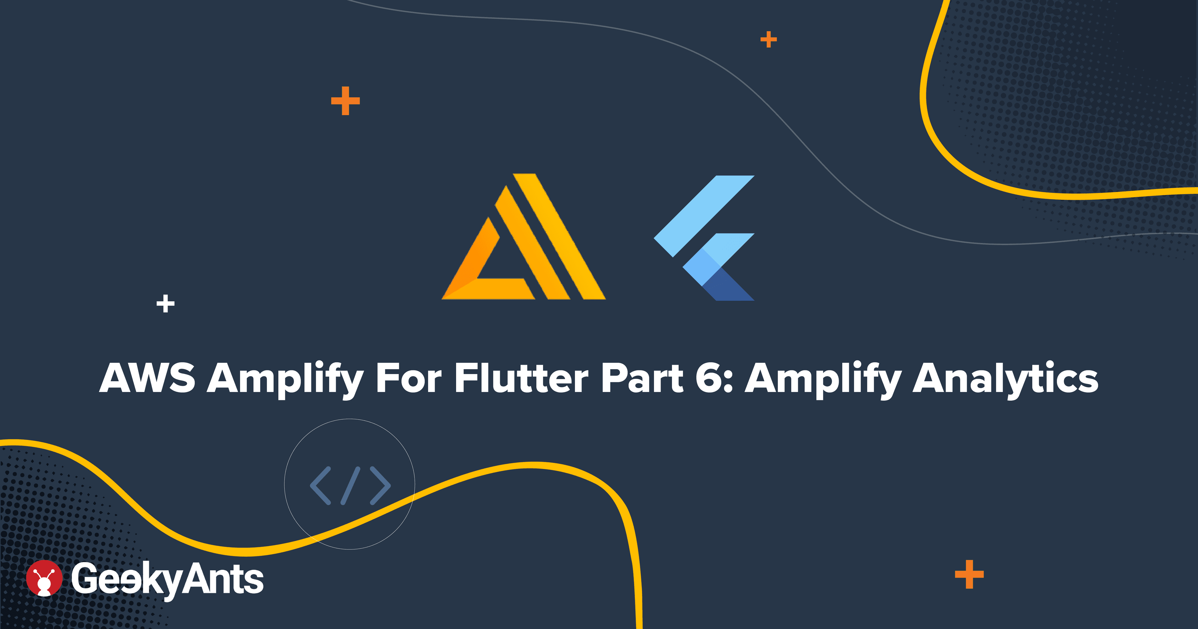 AWS Amplify For Flutter Part 6: Amplify Analytics