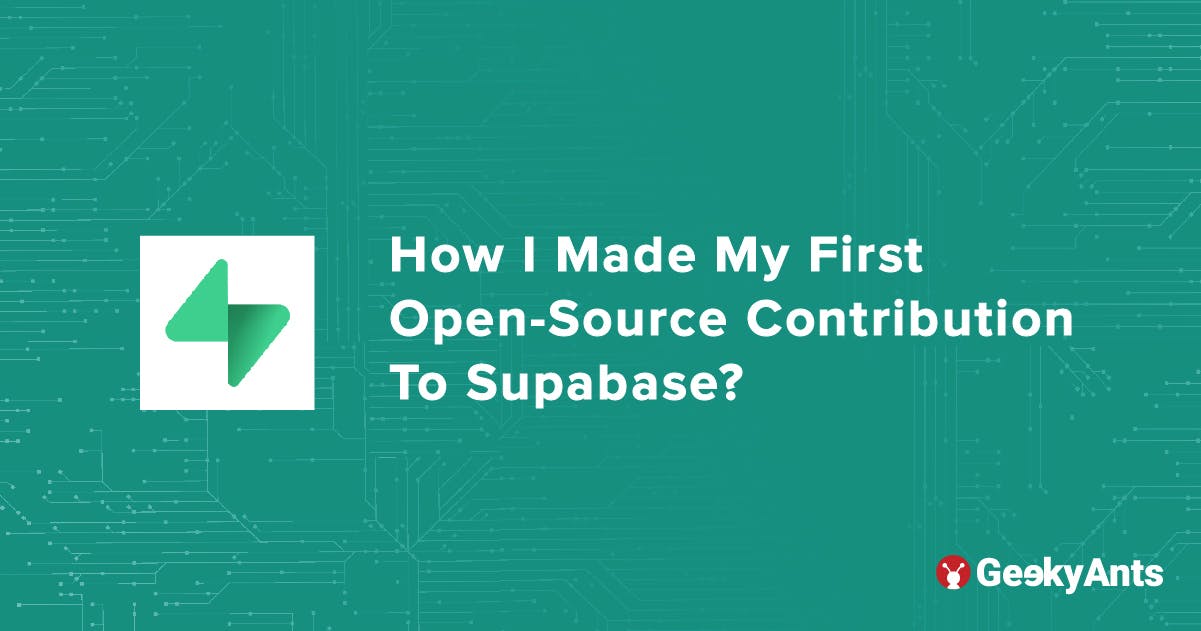 How I Made My First Open-Source Contribution To Supabase?