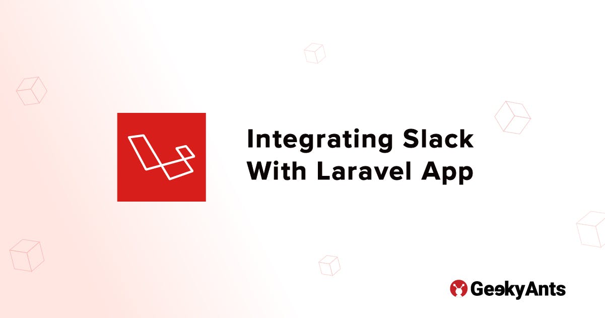 Integrating Slack With Laravel App