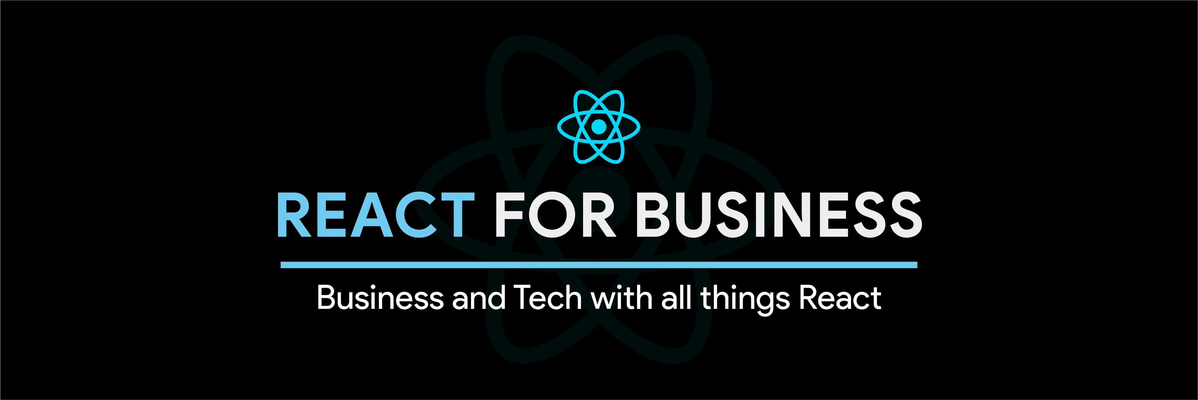 React For Business 2019