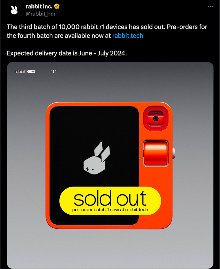 The third batch of rabbit r1 devices is sold out. And there is already a waitlist for the fourth batch.