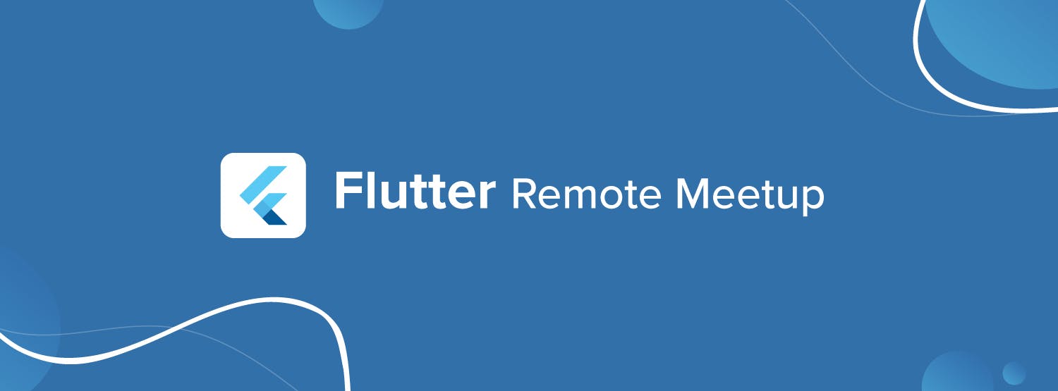 Flutter Remote Meetup #13 | FlutterBLR X GeekyAnts