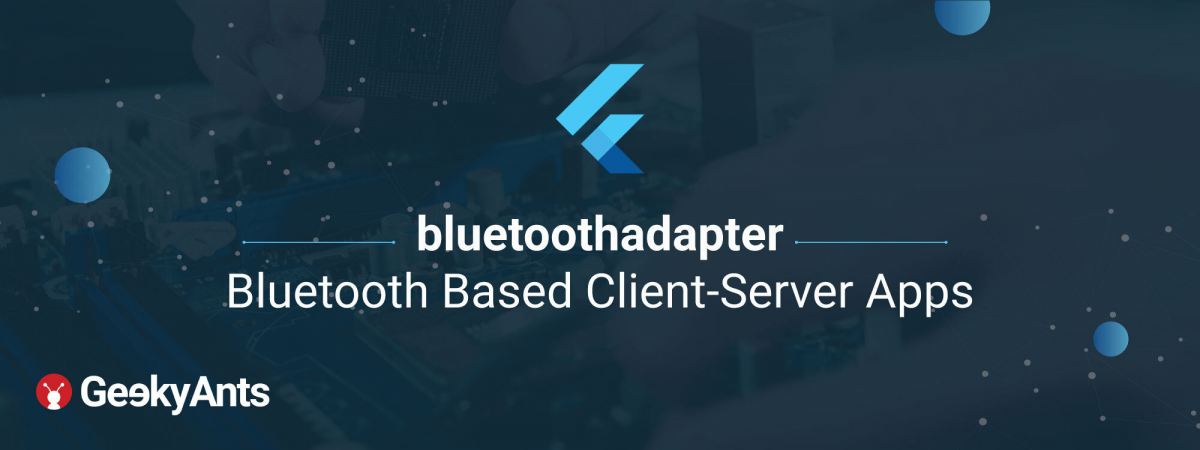 bluetoothadapter:  Bluetooth Based Client-Server Apps
