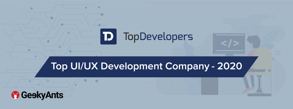 GeekyAnts: Top UI/UX Development Company - September 2020