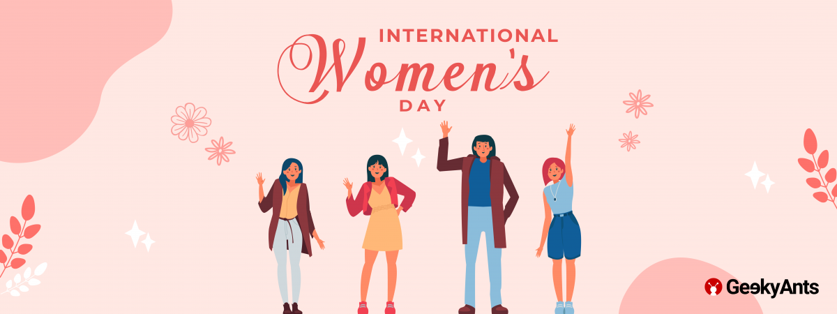 International Women's Day 2021 with GeekyAnts
