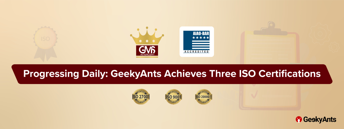 Progressing Daily: GeekyAnts Achieves Three ISO Certifications