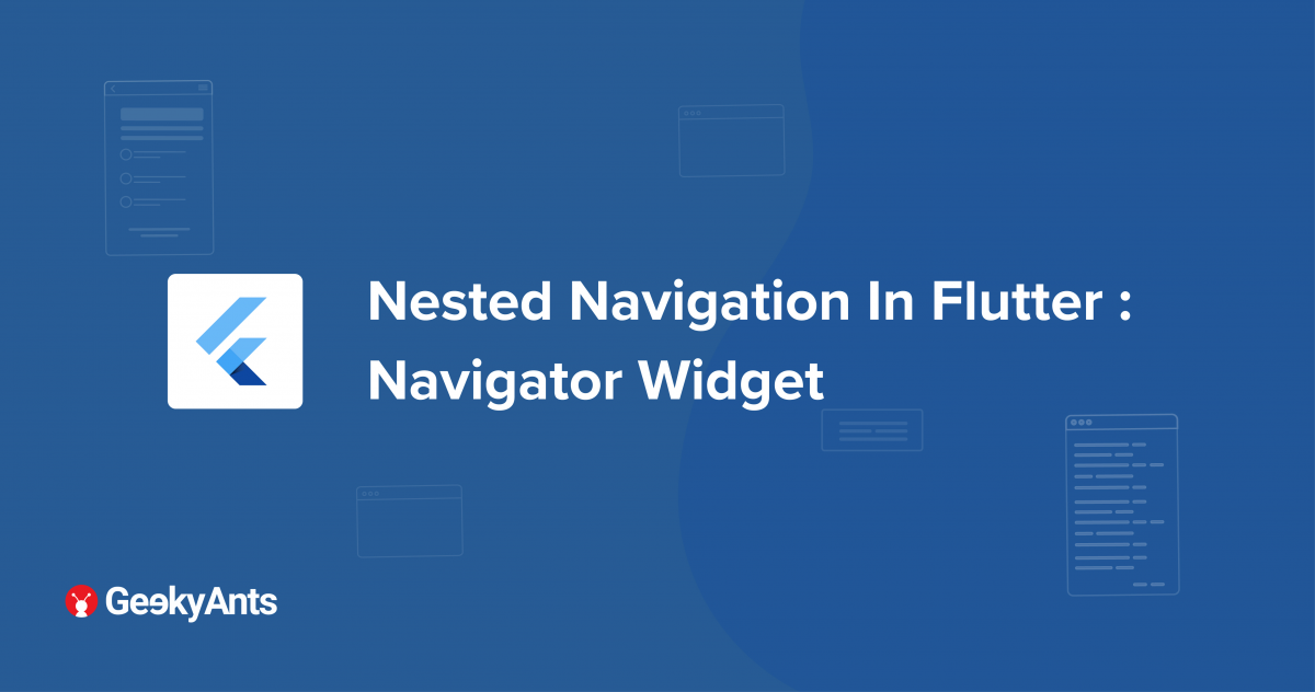 Nested Navigation In Flutter : Navigator Widget
