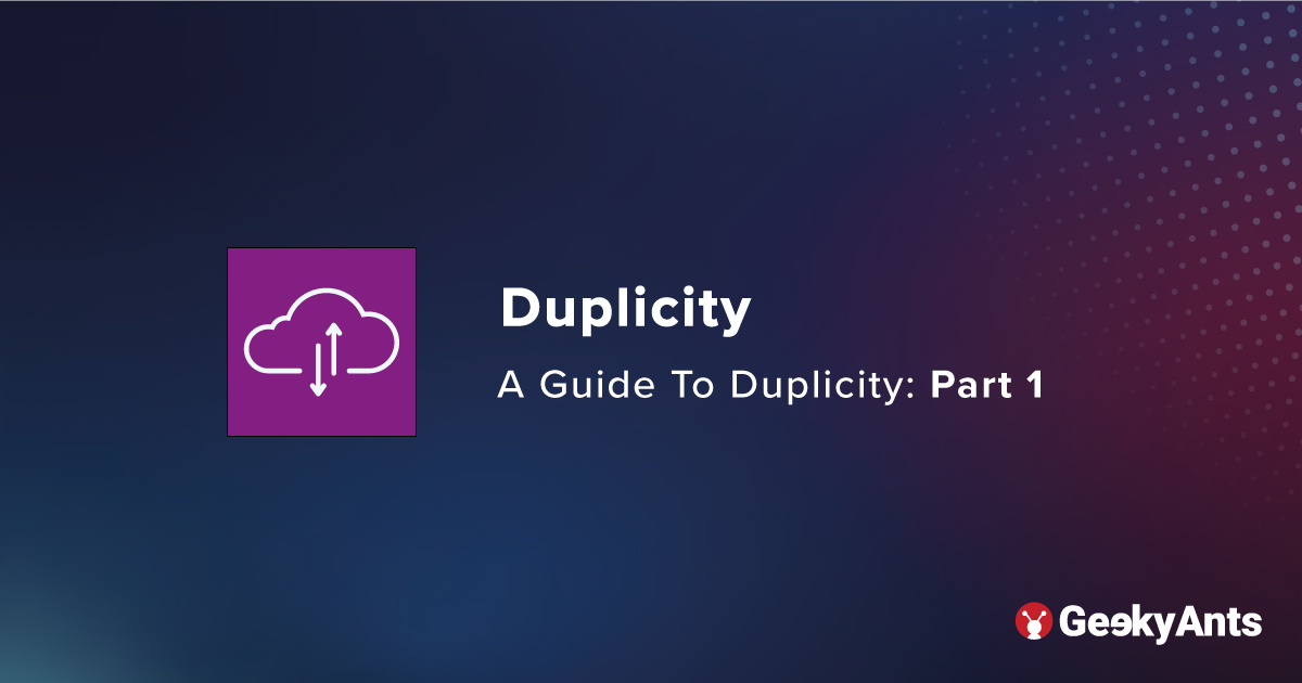A Guide To Duplicity: Part 1