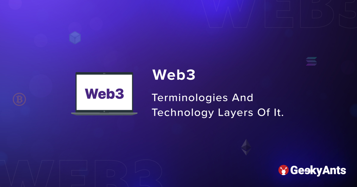 An Introduction To Terminologies And Layers In Web3