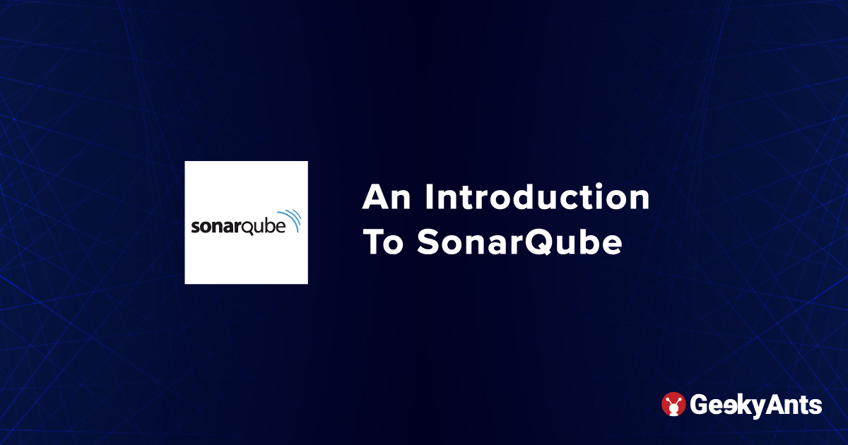 An Introduction To SonarQube