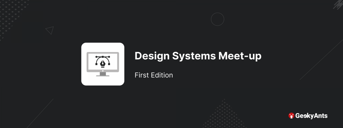 Design Systems Meetup: First Edition