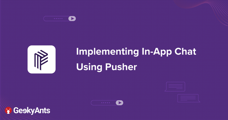 Implementing In-App Chat Using Pusher