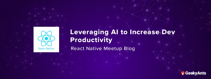 Leveraging AI To Increase Dev Productivity