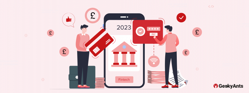 Building a Fintech App in 2023: UK Edition