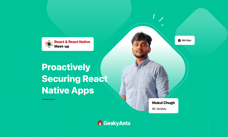 Proactively Securing React Native Applications: Best Practices and Strategies
