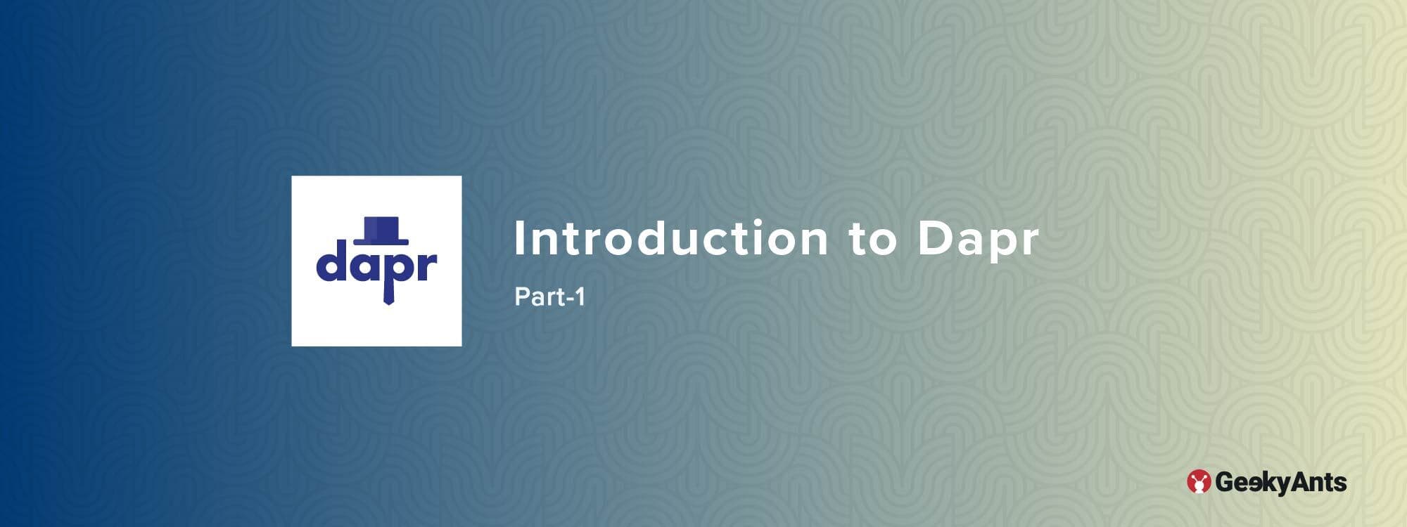 Introduction to Dapr Part-1