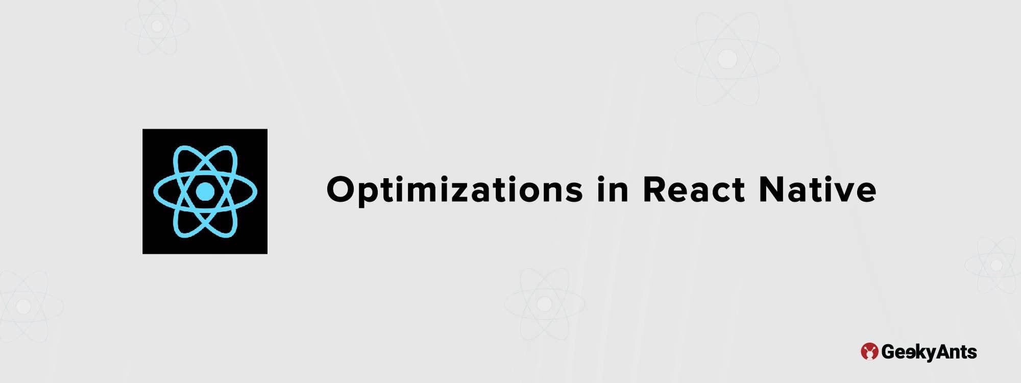 Optimizations in React Native