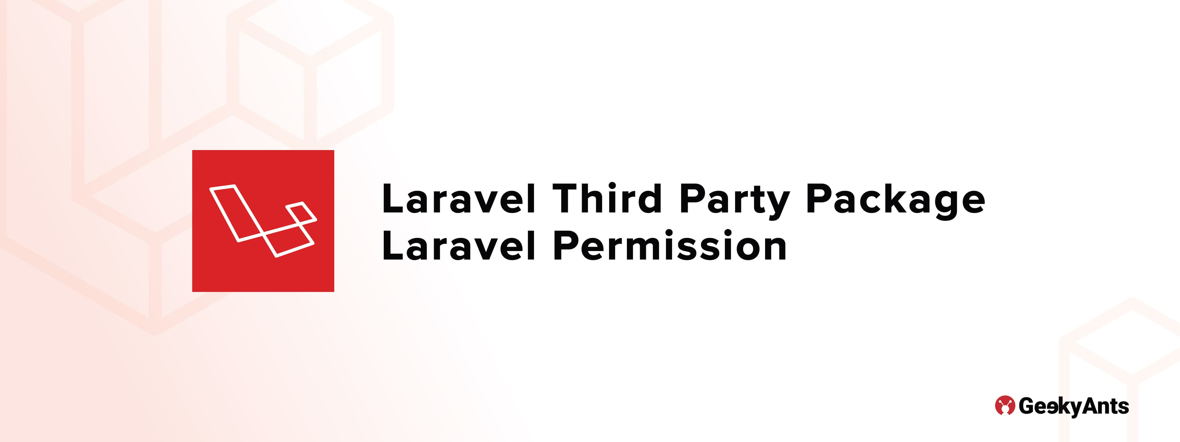 Laravel Third Party Package - Laravel Permission (Spatie)