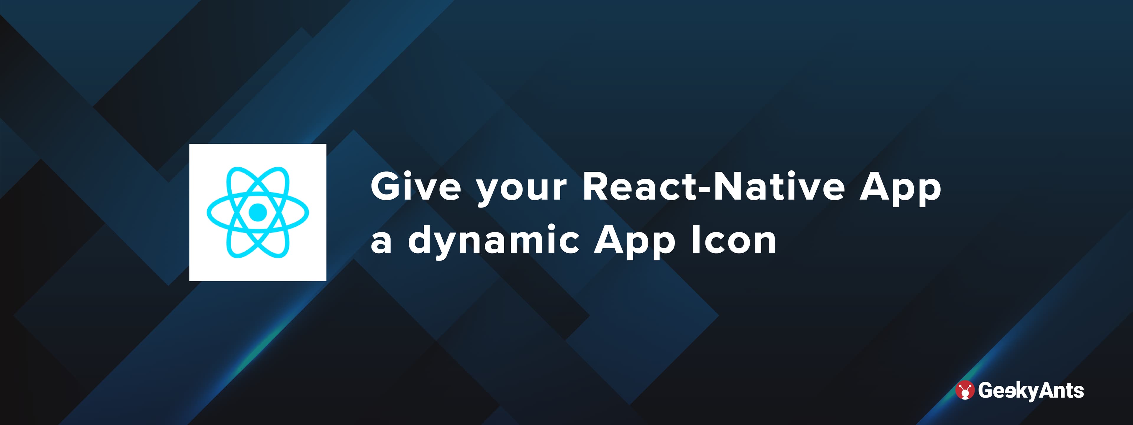 Give Your React Native App a dynamic App Icon