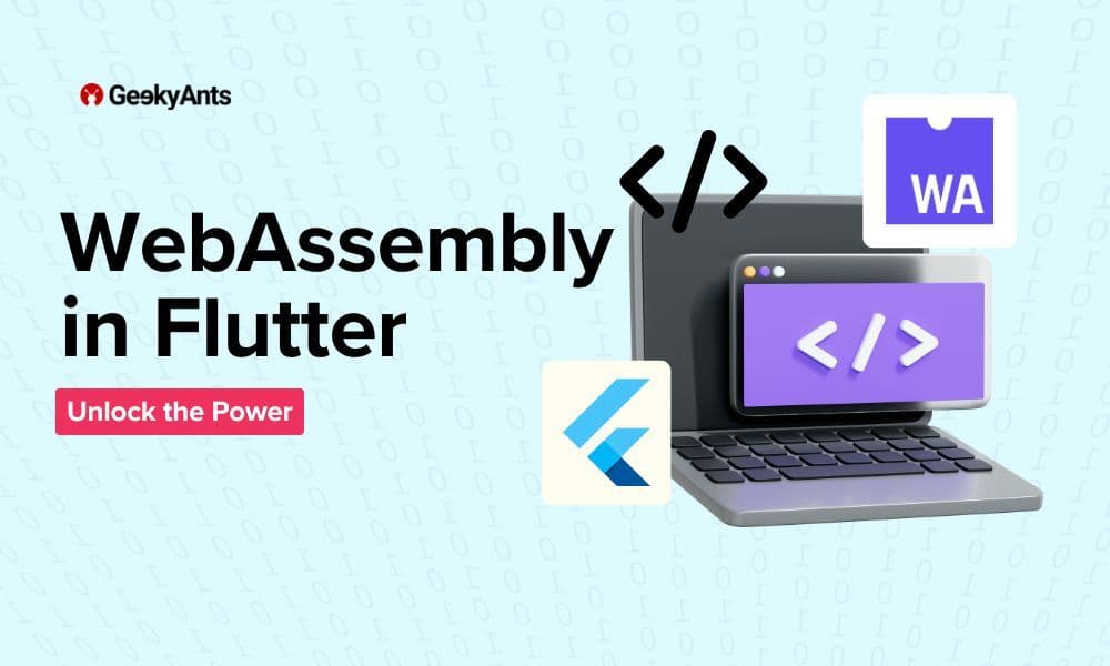 Unlocking the Power of WebAssembly in Flutter: A Comprehensive Guide