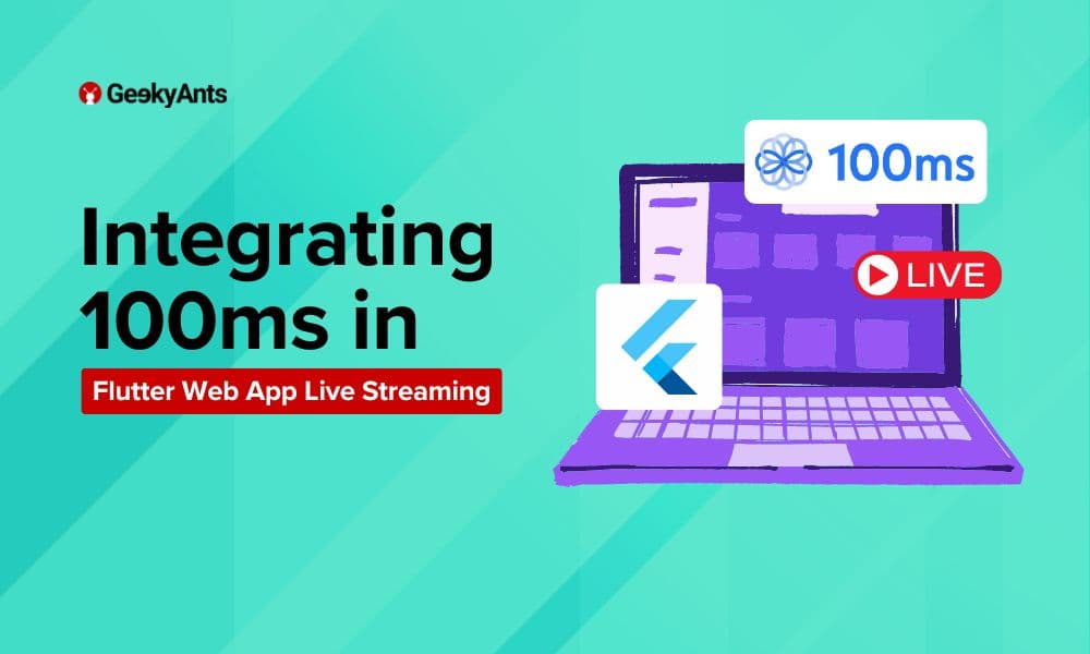 Integrating 100ms Live Streaming in Your Flutter Web App: A Step-by-Step Guide