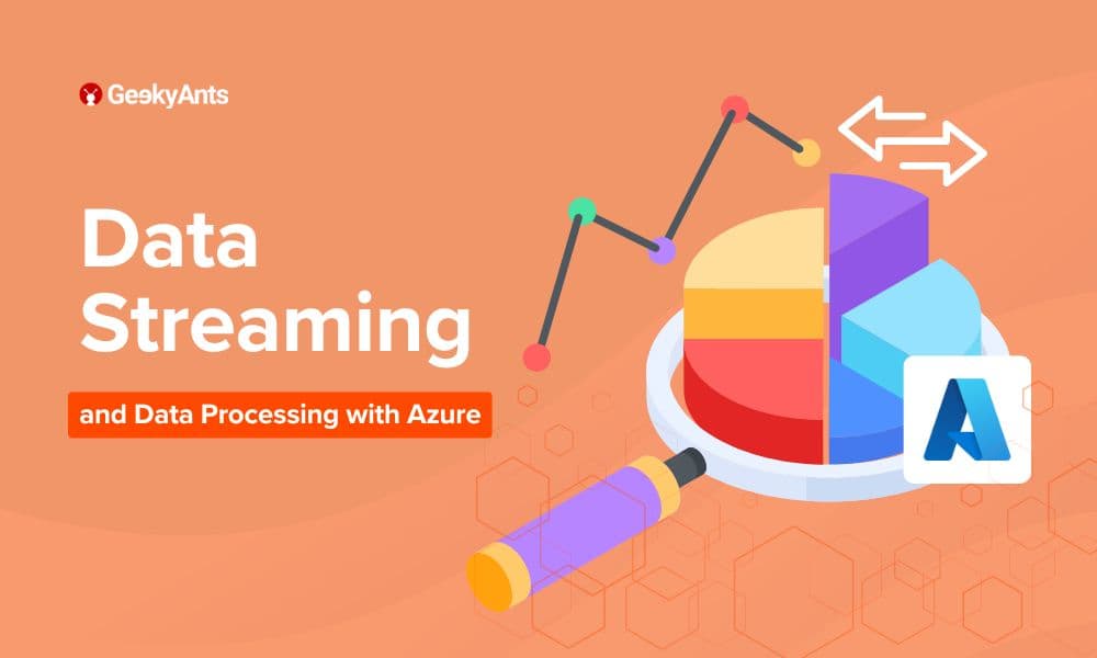 Data Streaming and Data Processing with Azure