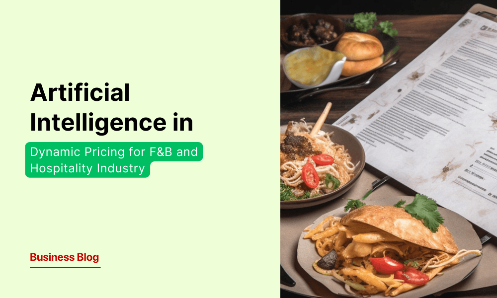 How Artificial Intelligence is Transforming Dynamic Pricing in F&B and Hospitality