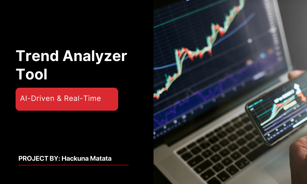 Trend Analyzer Tool: AI-Driven Real-Time Trend Analysis