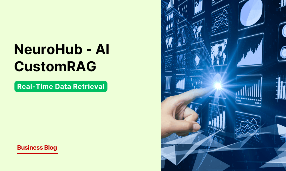 NeuroHub: Revolutionizing AI-Powered CustomRAG for Real-Time Data Retrieval