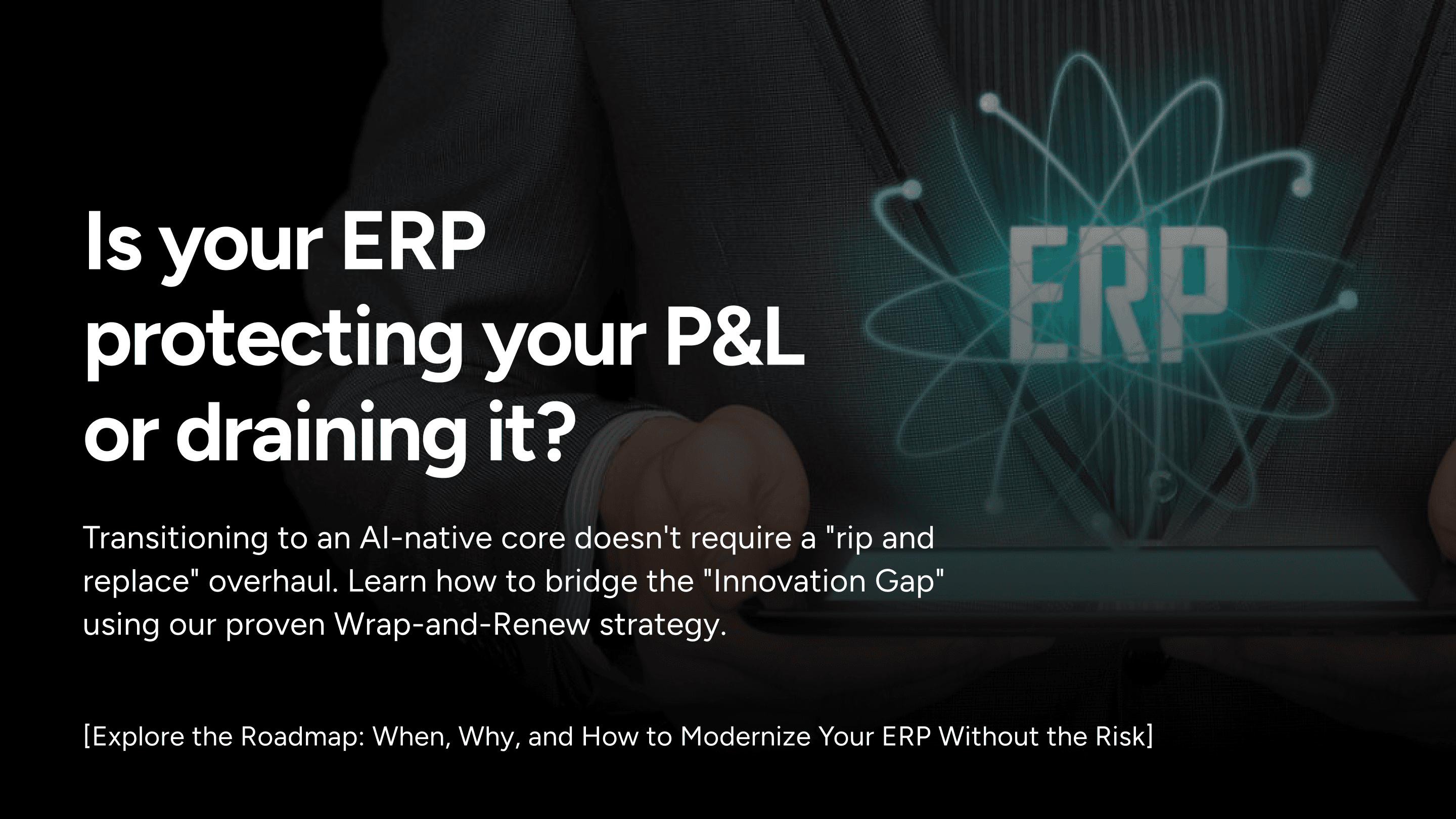 Wrap-and-Renew strategy for ERP Modernization in the US: When, Why & How to Avoid Failure without risk.