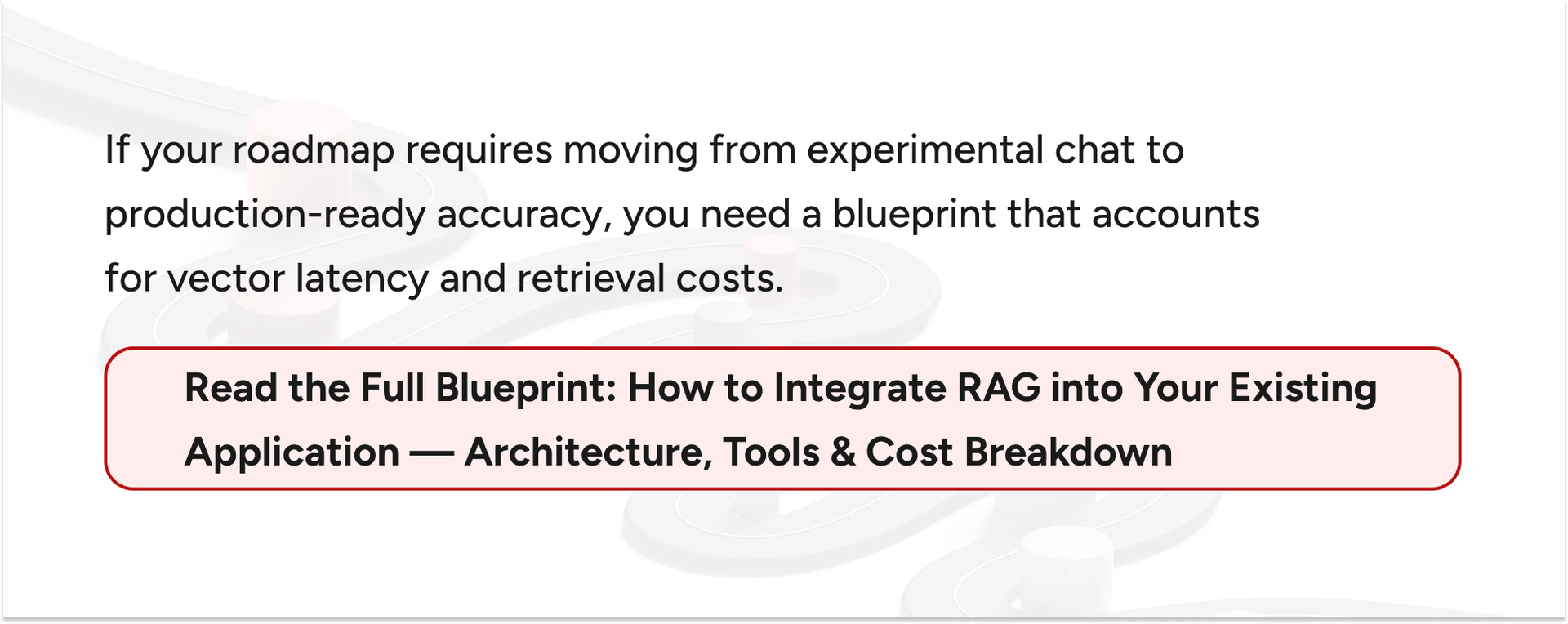 Learn how to integrate RAG into your application with architecture, tools, and cost breakdown guide