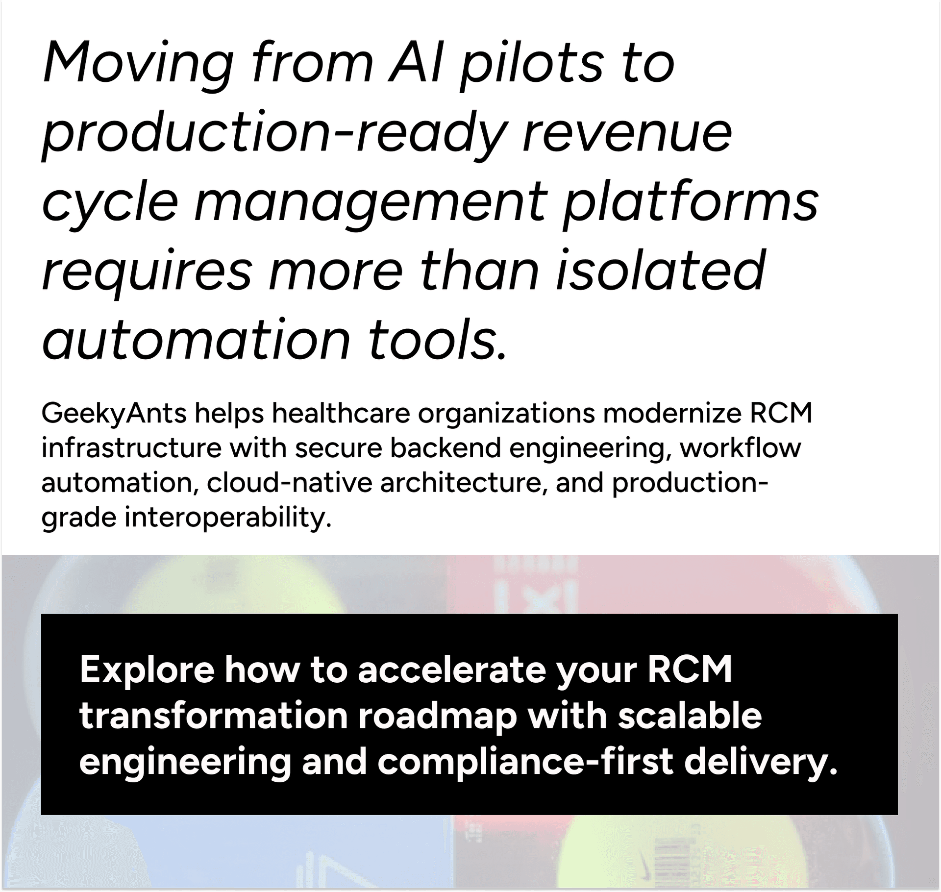 RCM transformation for moving AI pilots into scalable, production-ready healthcare platforms.