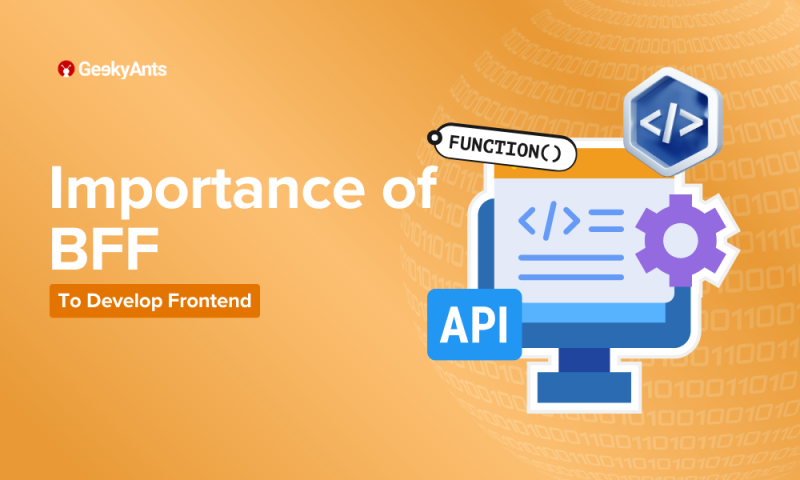 The Importance of BFF in Frontend Development