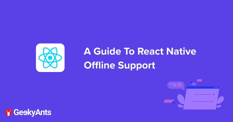 A Guide To React Native Offline Support