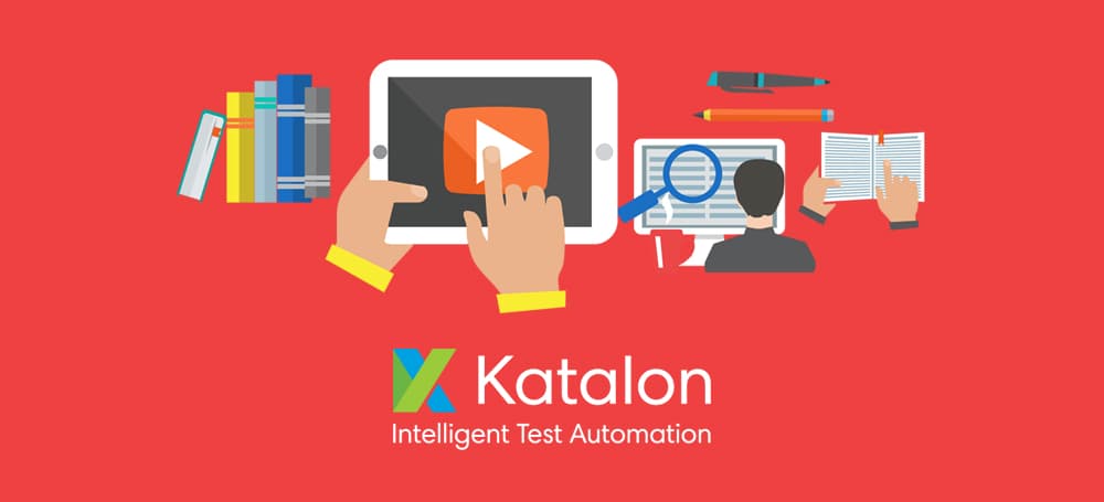 Automation Testing of Mobile & Web Apps With Katalon Studio