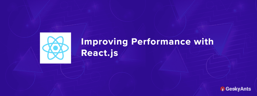 Improving Performance with React.js