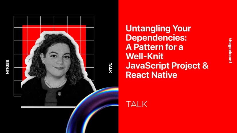 Untangling Your Dependencies: A Pattern of Well Knit JavaScript Project and React Native