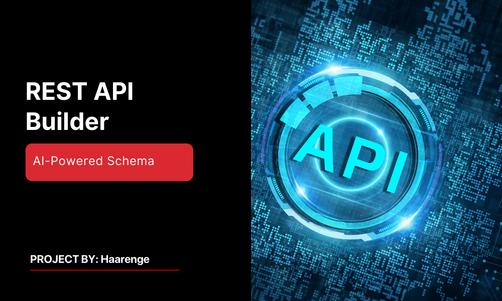 REST Assured: AI-Powered Schema and REST API Builder