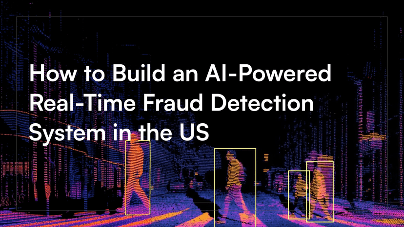 How to Build an AI-Powered Real-Time Fraud Detection System in the USA
