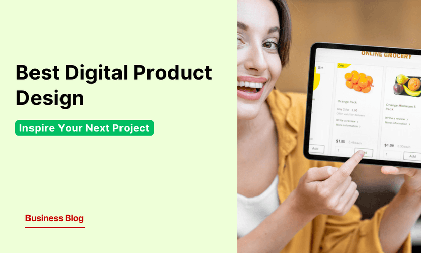 10 Best Digital Product Design Examples In 2025 To Inspire Your Next Project