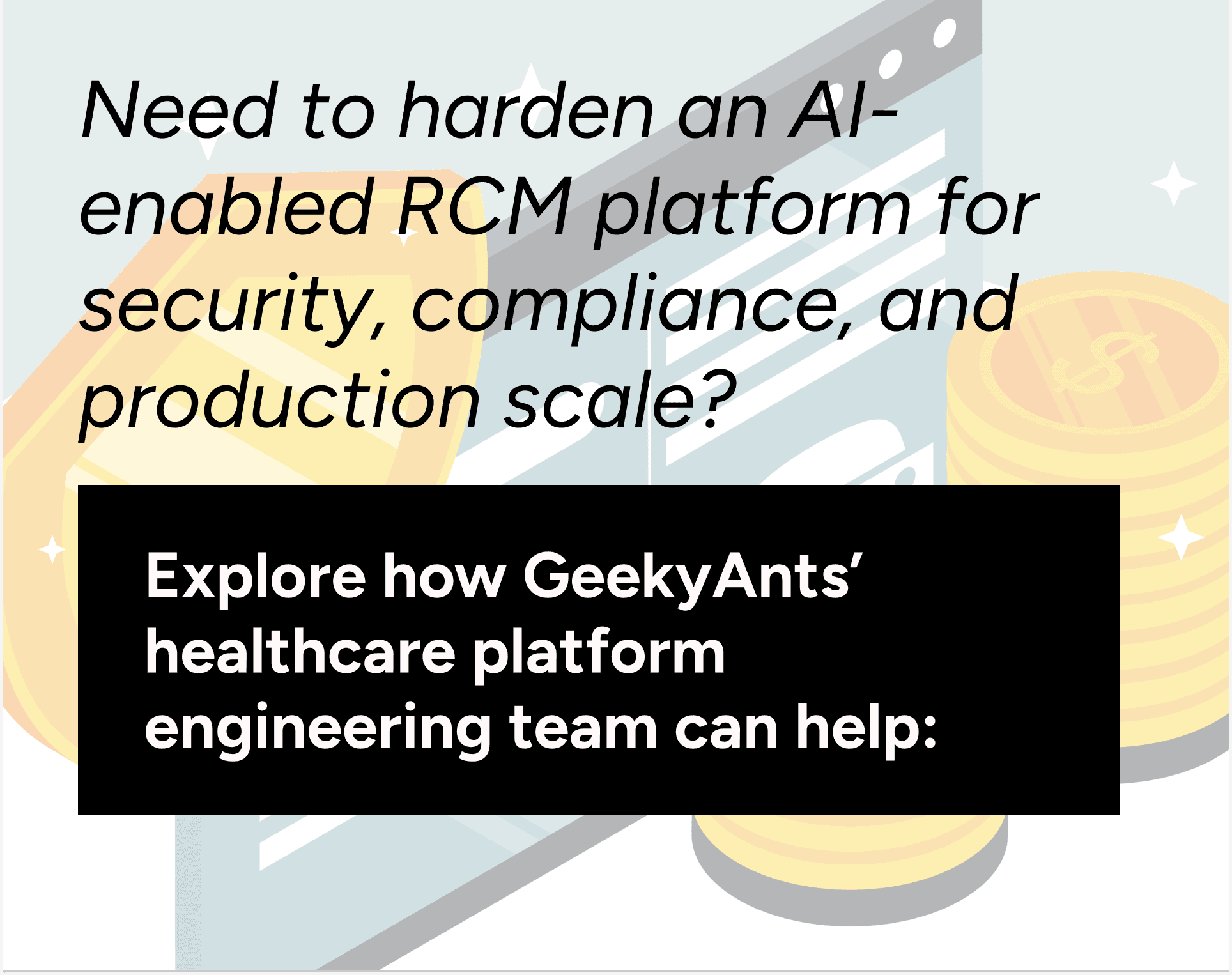 AI-enabled RCM platform security and compliance CTA for production-scale healthcare engineering support.