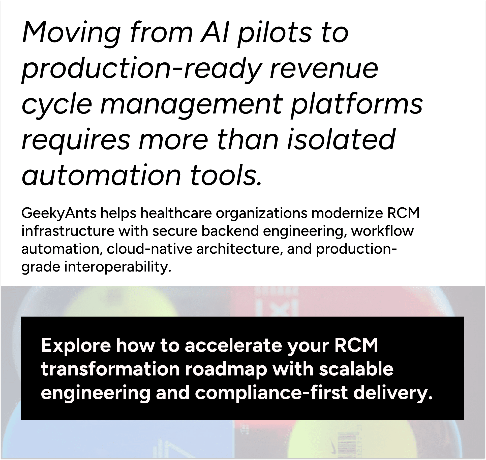 RCM transformation for moving AI pilots into scalable, production-ready healthcare platforms.