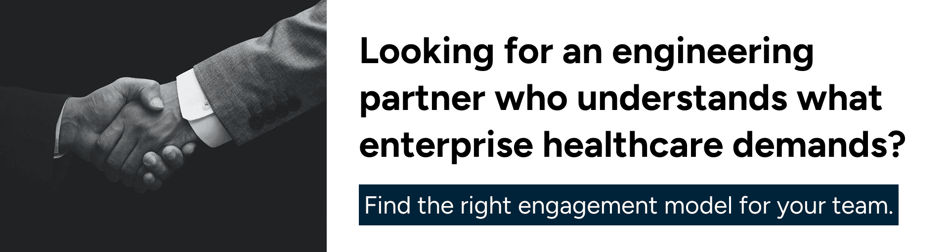 Choosing an enterprise healthcare engineering partner and engagement model.