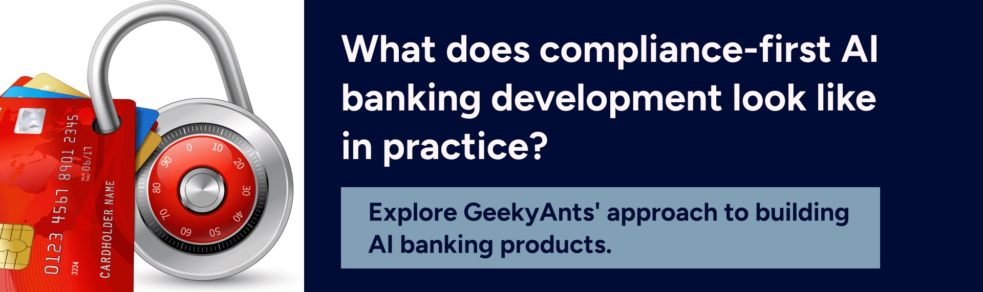 GeekyAnts’ compliance-first AI banking product development approach.