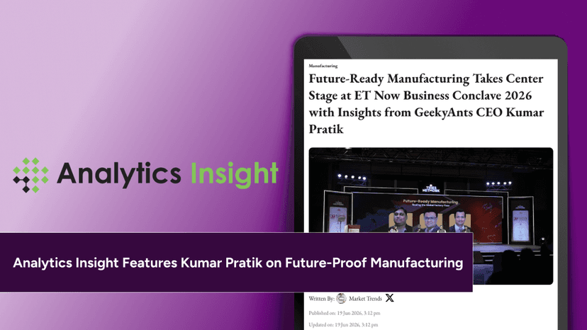 Analytics Insight Features GeekyAnts' Blueprint for Future-Ready Manufacturing
