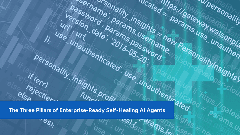 Self-Healing AI Agents: The Future of Enterprise Automation Needs Governance, Observability, and Product Engineering