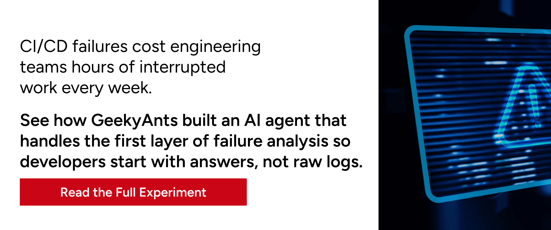 Read the full GeekyAnts experiment on building a Self-Healing CI/CD System with an AI Agent