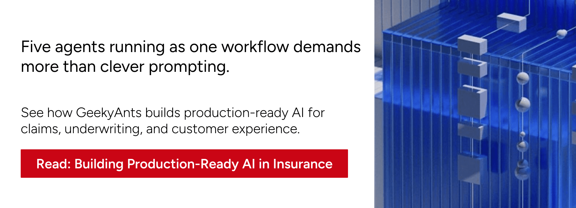 Read the Building Production-Ready AI in Insurance guide for enterprise insurers