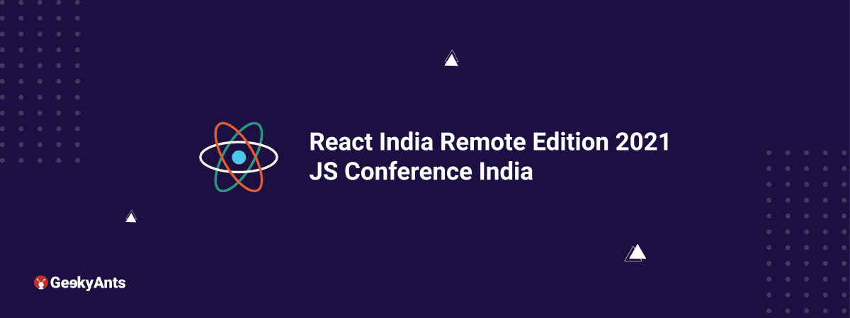 GeekyAnts @ React India | JS Conf India